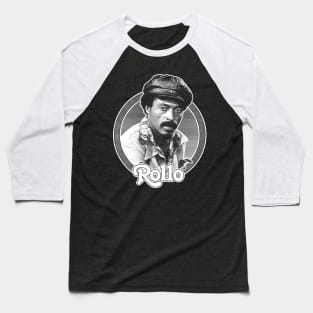 Rollo // Sanford & Son - Retro Fan Design Baseball T-Shirt